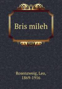 Bris mileh
