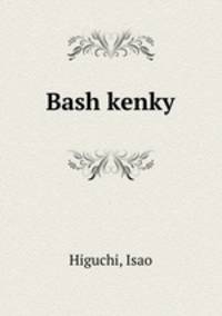 Bash kenky