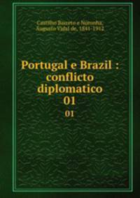 Portugal e Brazil : conflicto diplomatico. 01