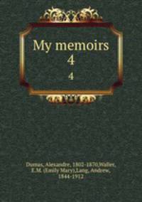 My memoirs. 4