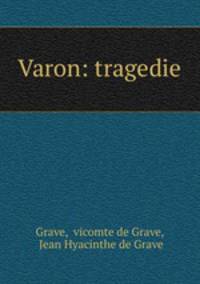 Varon: tragedie