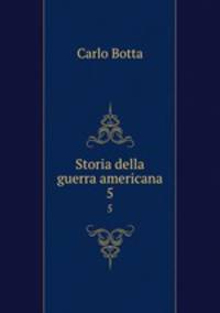 Storia della guerra americana. 5