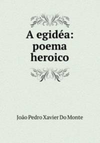 A egidea: poema heroico