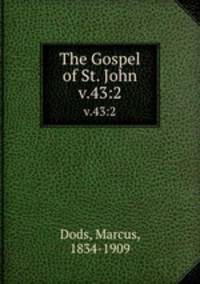 The Gospel of St. John. v.43:2