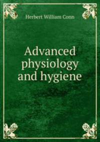 Advanced physiology and hygiene