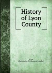 History of Lyon County