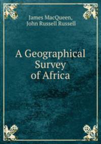 A Geographical Survey of Africa