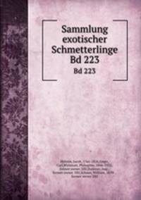 Sammlung exotischer Schmetterlinge. Bd 223
