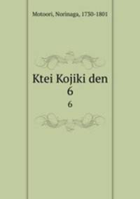 Ktei Kojiki den. 6