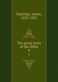 The great texts of the Bible. 9