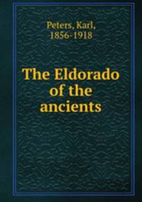 The Eldorado of the ancients