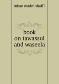 book on tawassul and waseela