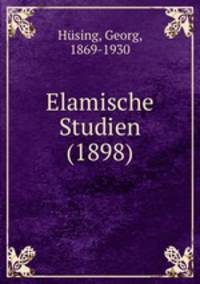 Elamische Studien (1898)