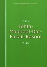 Tohfa-Maqbool-Dar-Fazail-Rasool.