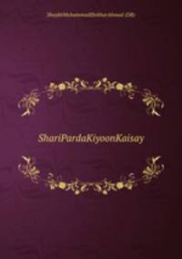 ShariPardaKiyoonKaisay