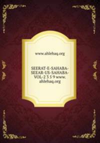 SEERAT-E-SAHABA-SEEAR-US-SAHABA-VOL-2 3 5 9 www.ahlehaq.org