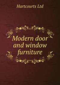 Modern door and window furniture