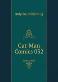 Cat-Man Comics 032