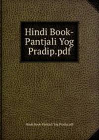 Hindi Book-Pantjali Yog Pradip.pdf