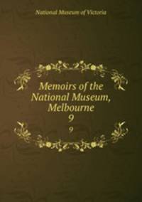 Memoirs of the National Museum, Melbourne. 9