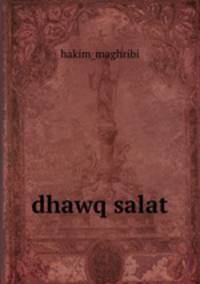 dhawq salat