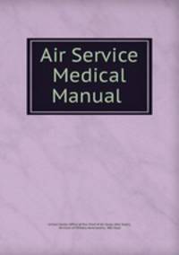 Air Service Medical Manual .