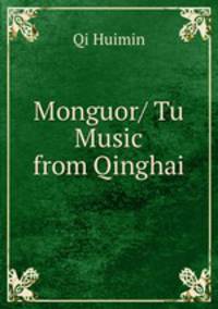 Monguor/ Tu Music from Qinghai