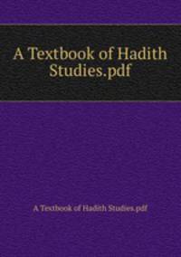 A Textbook of Hadith Studies.pdf