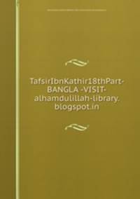 TafsirIbnKathir18thPart-BANGLA -VISIT-alhamdulillah-library.blogspot.in.