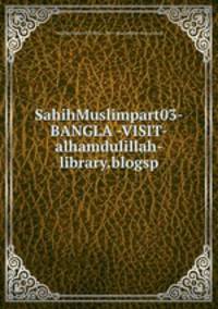SahihMuslimpart03-BANGLA -VISIT-alhamdulillah-library.blogsp