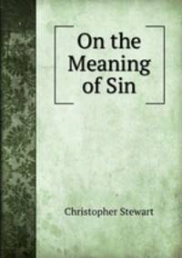 On the Meaning of Sin