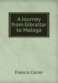 A Journey from Gibraltar to Malaga