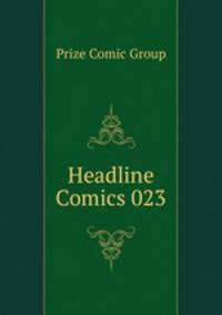 Headline Comics 023