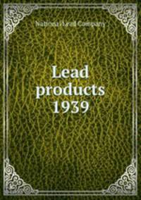 Lead products 1939