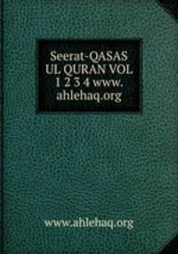 Seerat-QASAS UL QURAN VOL 1 2 3 4 www.ahlehaq.org