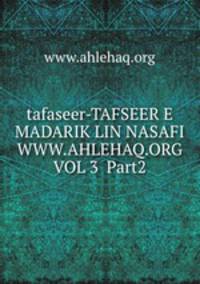 tafaseer-TAFSEER E MADARIK LIN NASAFI WWW.AHLEHAQ.ORG VOL 3 Part2