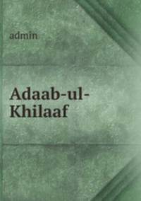 Adaab-ul-Khilaaf