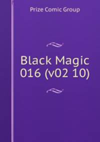 Black Magic 016 (v02 10)