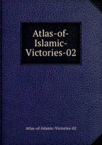 Atlas-of-Islamic-Victories-02