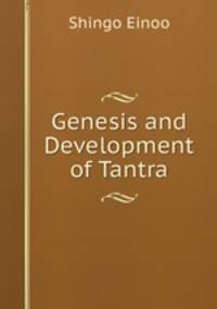 Genesis and Development of Tantra
