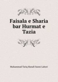 Faisala e Sharia bar Hurmat e Tazia