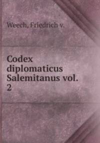 Codex diplomaticus Salemitanus vol. 2