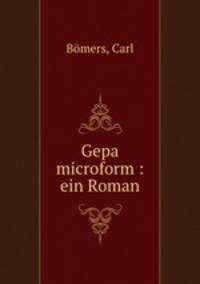 Gepa microform : ein Roman