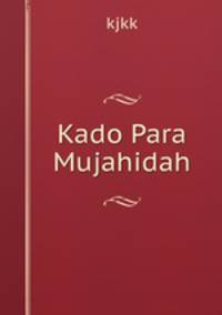 Kado Para Mujahidah