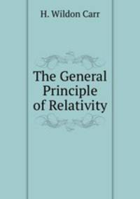 The General Principle of Relativity