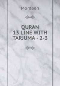 QURAN 13 LINE WITH TARJUMA - 2-3
