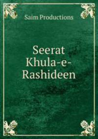 Seerat Khula-e-Rashideen