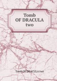 Tomb OF DRACULA two