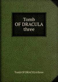 Tomb OF DRACULA three