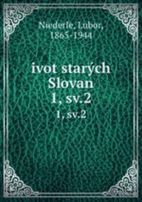 ivot starch Slovan. 1, sv.2